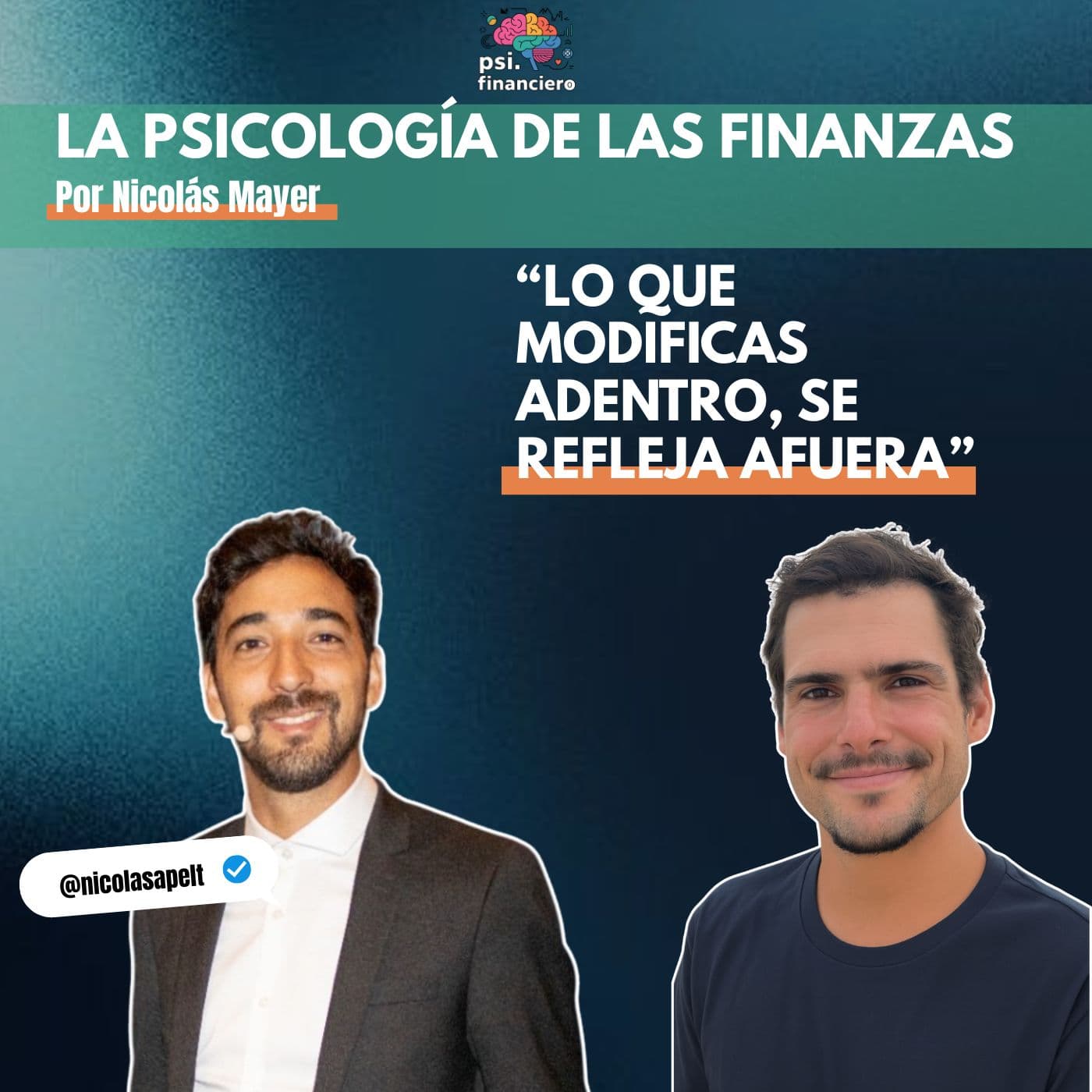 Lo que modificas adentro se refleja afuera