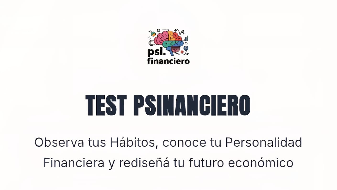 Test Psinanciero - Evaluación de Personalidad Financiera