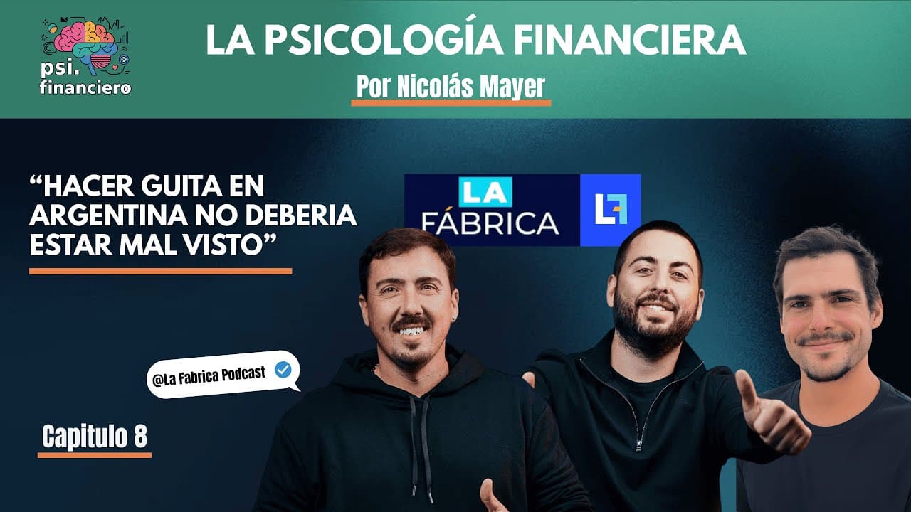 Making money in Argentina shouldn't be frowned upon - La Fabrica Podcast